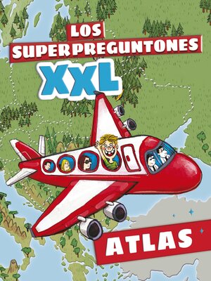 cover image of Los superpreguntones. Atlas XXL